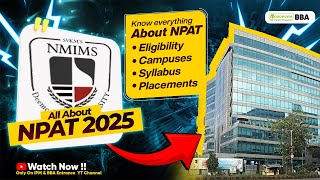 NPAT NMIMS 2025 Campuses  Syllabus  Eligibility  Placement  Paper Pattern [upl. by Ferde]