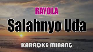 Rayola Salahnyo Uda Karaoke [upl. by Sollows]