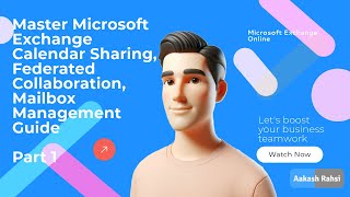 Master Microsoft Exchange Calendar Sharing Federated Collaboration Mailbox Management Guide Part 1 [upl. by Mckale]