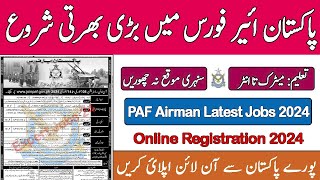 PAF Latest Airman Jobs 2024 Pakistan Airforce New Jobs 2024 Apply Online Registration Online [upl. by Harlen]