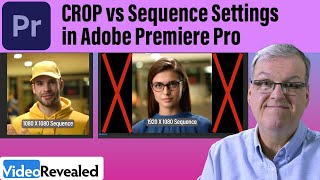 CROP vs Sequence Settings in Adobe Premiere Pro [upl. by Atiek912]