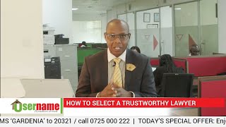 How to Select A Trustworthy Lawyer for A Land Transaction in Kenya [upl. by Nageet529]