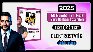 TYT Fizik Soru Bankası Çözümleri Test 2  Elektrostatik [upl. by Caitrin]