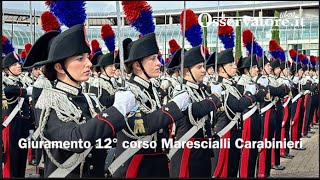 Giuramento 12° corso Marescialli Carabinieri [upl. by Grubman100]