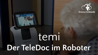 temi  Der TeleDoc im Roboter [upl. by Limak975]