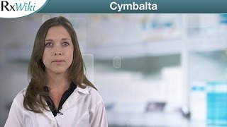 Overview of Cymbalta the Brandname Form of Duloxetine [upl. by Geordie]