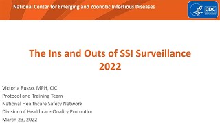 2022 NHSN Training  The Ins and Outs of SSI Surveillance [upl. by Ayom407]