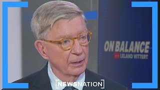 Liberals Democrats ‘playing with fire’ in SCOTUS attacks George Will  On Balance [upl. by Eiryt878]