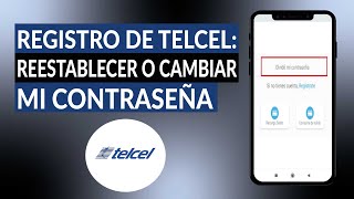 Registro de TELCEL ¿cómo puedo reestablecer o cambiar mi contraseña [upl. by Halimak825]