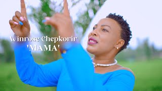 WINROSE CHEPKORIR  MAMAOFFICIAL VIDEO [upl. by Kizzee]