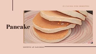 Pancake facili e veloci senza uova [upl. by Eltsyek]