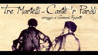 Tre Martelli  I Remagg [upl. by Ihpen632]