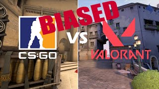 biased CSGO VS VALORANT [upl. by Lorena]