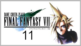 Dane Green Plays Final Fantasy VII 1997  Part 11 [upl. by Nitsyrk]