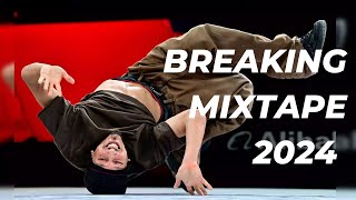 BREAKING BBOY MIXTAPE 2024  BEST FOR PRACTICE [upl. by Murdock]