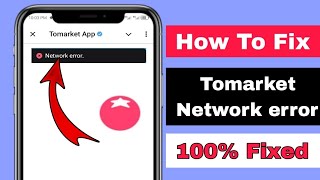 How To Fix Tomarket Network Connection Error Problem ।। Tomarket Not working [upl. by Jacky92]