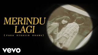 Yovie amp Nuno  Merindu Lagi Pada Kekasih Orang Video Clip [upl. by Ayadahs812]