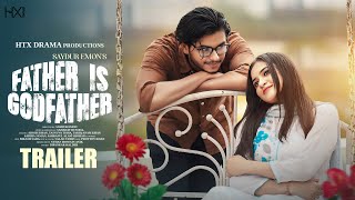 Father Is Godfather । ফাদার ইজ গডফাদার । Official Trailer । Arosh Khan  Tasnuva Tisha । Tariq Anam [upl. by Idelson]