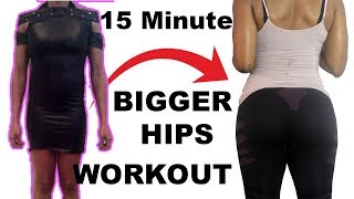 15 Minute Wider Hips Workout how to get wider hips and bigger but at Homefix your hip dips [upl. by Leinad]