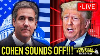 LIVE Michael Cohen IS BACK and WANTS A WORD [upl. by Axela304]