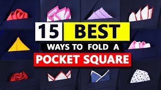 15 Best Ways to Fold a Pocket Square [upl. by Gemmell]