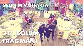 Gelinim Mutfakta 213 Bölüm Fragmanı [upl. by Haleehs]