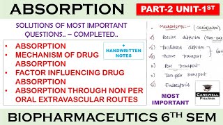 Absorption complete  Solution Part 2 Unit 1  Biopharmaceutics 6th Sem [upl. by Dilaw331]