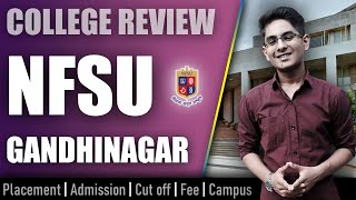 NFSU Gandhinagar college review  admission placement cutoff fee campus [upl. by Ralfston]