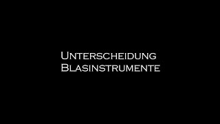 Unterscheidung Blasinstrumente 6 Klasse [upl. by Neffirg]