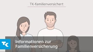 Informationen zur Familienversicherung [upl. by Nabala]