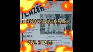 GRUPO LAZER DE MONCLOVA COAHUILA VOL 2 1986 DISCOS HUERTA RECORDS jurastes que me querias âœ¨ [upl. by Boothe]