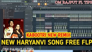 KABOOTRI NEW SONG REMIX REGGAETON MIX FLP PROJECT FREE DOWNLOAD LINK HARYANA SONG FLP PROJECT 2024 [upl. by Brynne877]