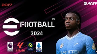 PES 2017 Next Season Patch 2024 [upl. by Pillihpnhoj]