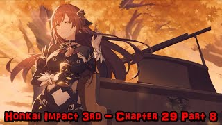 Honkai Impact 3rd  Chapter 29 Part 8 [upl. by Maccarthy]