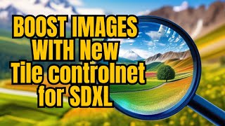 Get Amazing Image Upscaling with Tile ControlNet Easy SDXL Guide [upl. by Cortney]