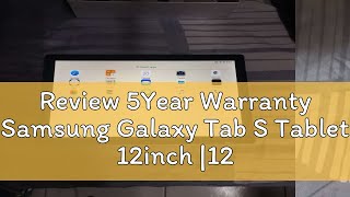 Review 5Year Warranty Samsung Galaxy Tab S Tablet 12inch 12GB RAM 512GB ROM Smart Tablet Android [upl. by Birkett543]