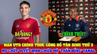 Tin Bóng Đá 207 Man Utd Chính Thức Công Bố Tân Binh Thứ 3 Mu Chốt Chiêu Mộ ‘Thần Đồng Yamal [upl. by Pettifer797]