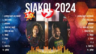 Siakol 2024 MIX Songs  Siakol 2024 Top Songs  Siakol 2024 [upl. by Eilra]