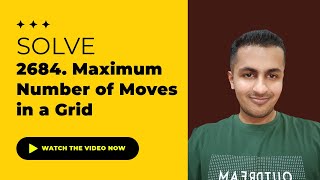 Solve 2684 Maximum Number of Moves in a Grid  Java amp C Solutions  October [upl. by Nytsuj]