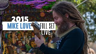 Mike Love  Full Set Recorded live  CaliRoots2015 [upl. by Fayette]