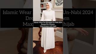 islamic Wear For Eid Milad un Nabi dresses for WomenMost beautiful dresses with hijab dress [upl. by Ahsikal149]