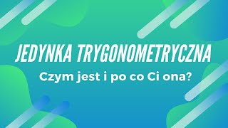 Jedynka Trygonometryczna  Czym jest i po co Ci ona [upl. by Lemmuela670]