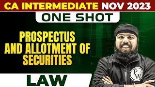 Prospectus and Allotment of Securities  Law  CA Inter Nov 2023  One Shot [upl. by Aidnahs]