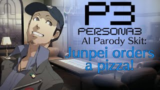 COTM Persona 3 AI Parody Skit Junpei Orders a Pizza [upl. by Ardnik901]