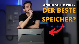 Anker Solix Solarbank 2 Pro Test amp Erfahrung zum neuen Anker Speicher [upl. by Eihcra]