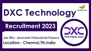 DXC Technology Recruitment 2023  Associate Professional Finance  Required Skills How to Apply [upl. by Nolyak]