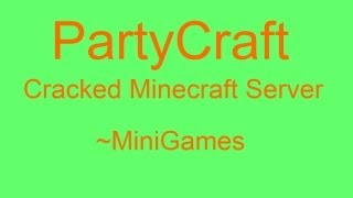 PartyCraft  Minecraft Cracked Server  162   Minigames [upl. by Mapel]