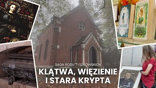 Klątwa więzienie stara krypta i zapomniana rodzina  SAGA RODU TYSZKOWSKICH  Strefa Czytacza [upl. by Riane]