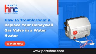 How to Replace and Troubleshoot Honeywell Gas Valve in a Water Heater  PartsHnC [upl. by Atronna]