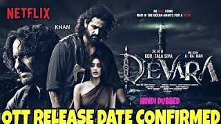 Devara Hindi Ott Final Release date  Devara Hindi Ott Update  Devara Hindi Dubbed Ott Release News [upl. by Nilrah]